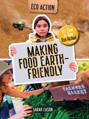 cover image of Making Food Earth-Friendly